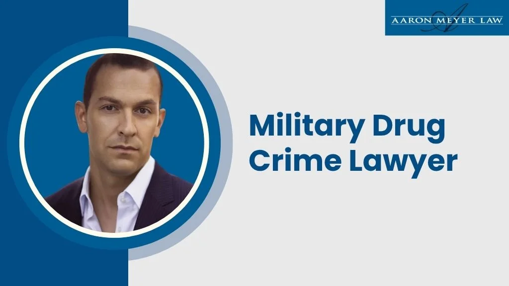 best military drug crime lawyer best military drug crime lawyer